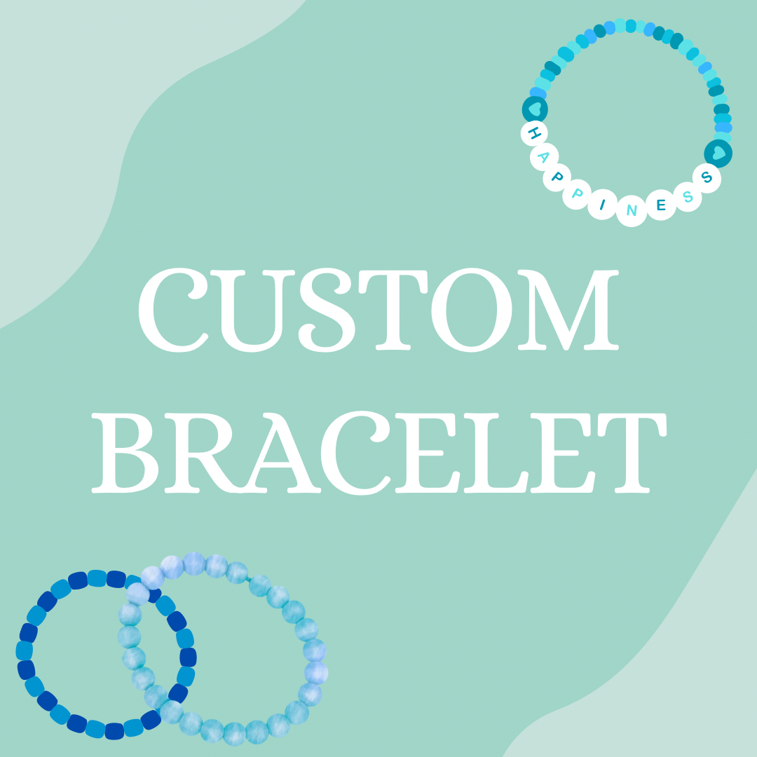 Custom Bracelet